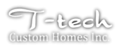 ティーテック T-tech Custom Homes Inc.